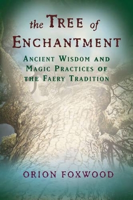 Tree of Enchantment - Orion Foxwood