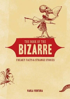 Book of the Bizarre - Varla Ventura