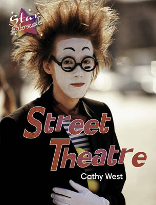 Street Theatre -  West Cathy, Anita Loughrey