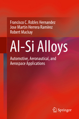 Al-Si Alloys -  Francisco C. Robles-Hernandez,  Jose Martin Herrera Ramírez,  Robert Mackay