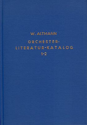 Orchester-Literatur-Katalog - Wilhelm Altmann