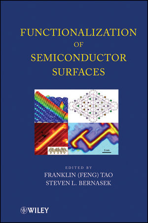 Functionalization of Semiconductor Surfaces - Franklin Tao, Steven Bernasek