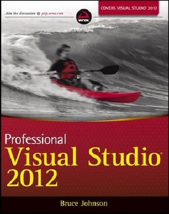 Professional Visual Studio 2012 - Bruce Johnson