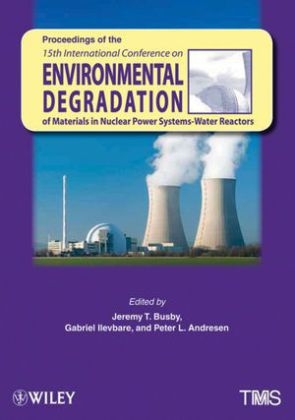 15th International Conference on Environmental Degradation of Materials in Nuclear Power Systems - Water Reactors - 