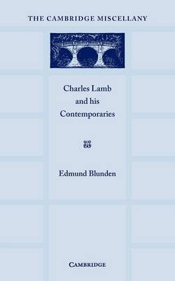 Charles Lamb and his Contemporaries - Edmund Blunden