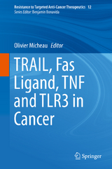 TRAIL, Fas Ligand, TNF and TLR3 in Cancer - 