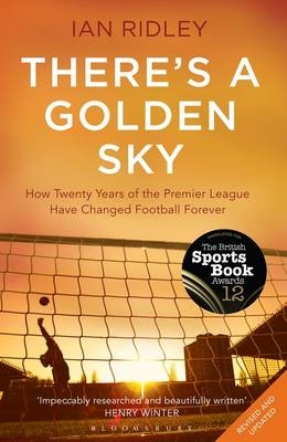 There's a Golden Sky - Ian Ridley