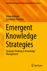 Emergent Knowledge Strategies - Ettore Bolisani, Constantin Bratianu