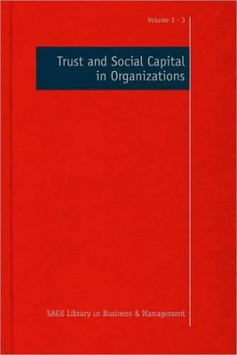 Trust and Social Capital in Organizations - 