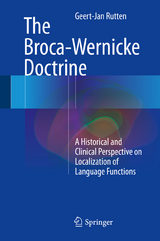 The Broca-Wernicke Doctrine -  Geert-Jan Rutten