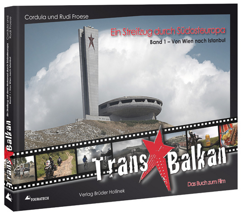 Trans Balkan - Ein Streifzug durch Südosteuropa - Rudi Froese