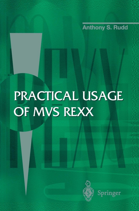 Practical Usage of MVS REXX - Anthony S. Rudd