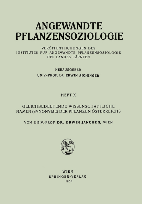 Gleichbedeutende Wissenschaftliche Namen (Synonyme) Der Pflanzen Österreichs - Erwin Janchen