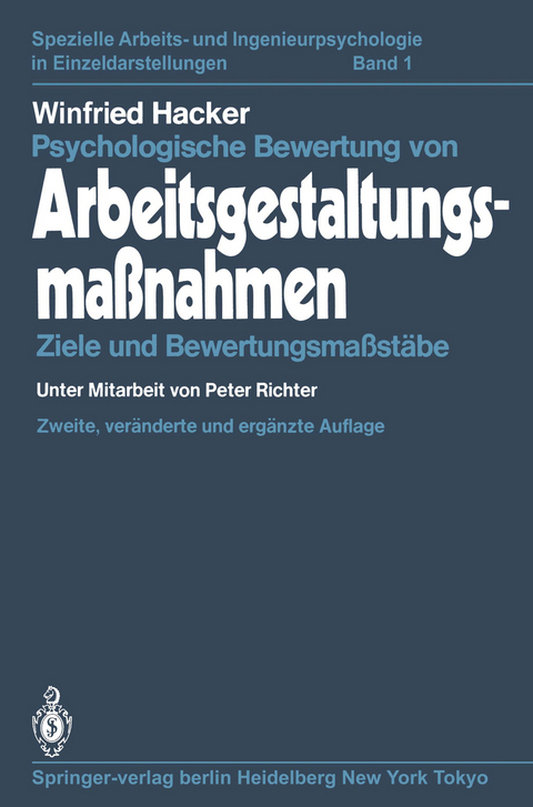 Psychologische Bewertung von Arbeitsgestaltungsmaßnahmen - Winfried Hacker