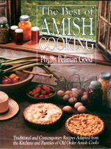 Best of Amish Cooking -  Phyllis Good