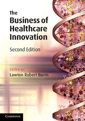 The Business of Healthcare Innovation - 