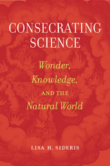 Consecrating Science -  Lisa H. Sideris
