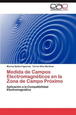 Medida de Campos ElectromagnÃ©ticos en la Zona de Campo PrÃ³ximo - Marcos QuÃ­lez Figuerola, Ferran Silva MartÃ­nez