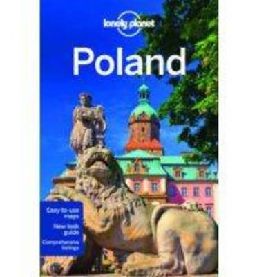Lonely Planet Poland -  Lonely Planet, Mark Baker, Marc Di Duca, Tim Richards