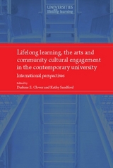 Lifelong learning, the arts and community cultural engagement in the contemporary university - 