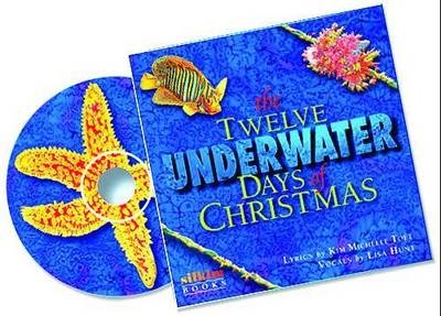 Twelve Underwater Days of Christmas - Kim Michelle Toft