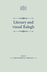 Literary and visual Ralegh - 