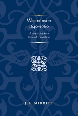 Westminster 1640-60 -  J. F. Merritt