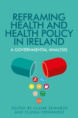 Reframing Health and Health Policy in Ireland - 