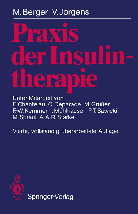 Praxis der Insulintherapie - M. Berger, V. Jörgens
