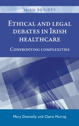 Ethical and legal debates in Irish healthcare - 