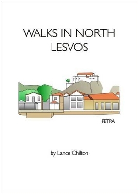 Walks in North Lesvos - L. Chilton