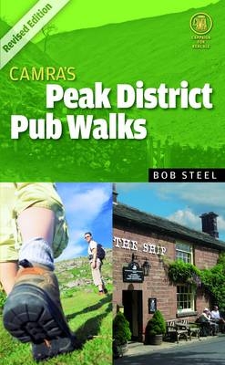 CAMRA's Peak District Pub Walks - Bob Steel
