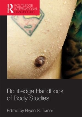 Routledge Handbook of Body Studies - 