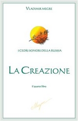 La Creazione - Vladimir N. Megre