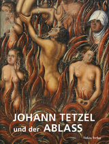 Johann Tetzel und der Ablass - 
