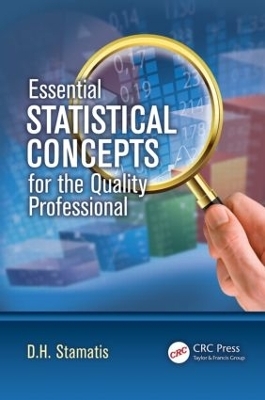 Essential Statistical Concepts for the Quality Professional - D. H. Stamatis