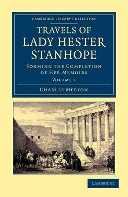 Travels of Lady Hester Stanhope - Charles Lewis Meryon