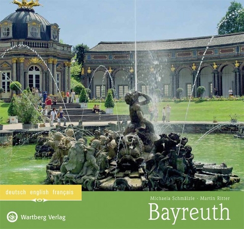 Bayreuth in Farbe (dt., engl., franz.) - Michaela Schmälzle