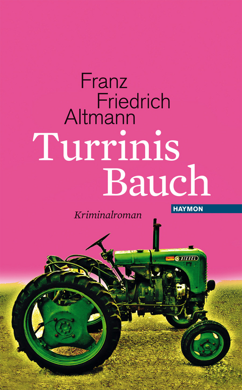 Turrinis Bauch - Franz Friedrich Altmann