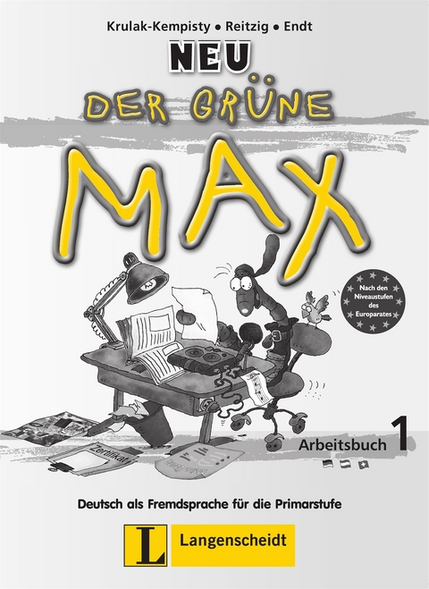 Der grüne Max 1 Neu - Arbeitsbuch 1 mit Audio-CD - Elzbieta Krulak-Kempisty, Lidia Reitzig, Ernst Endt