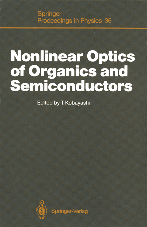 Nonlinear Optics of Organics and Semiconductors - 