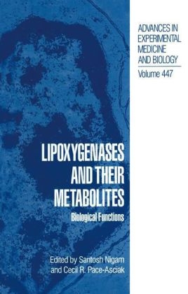 Lipoxygenases and Their Metabolites - 