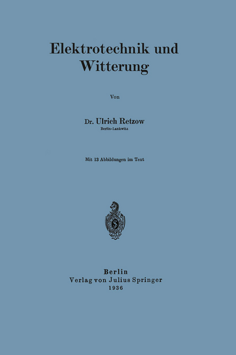 Elektrotechnik und Witterung - U. Retzow