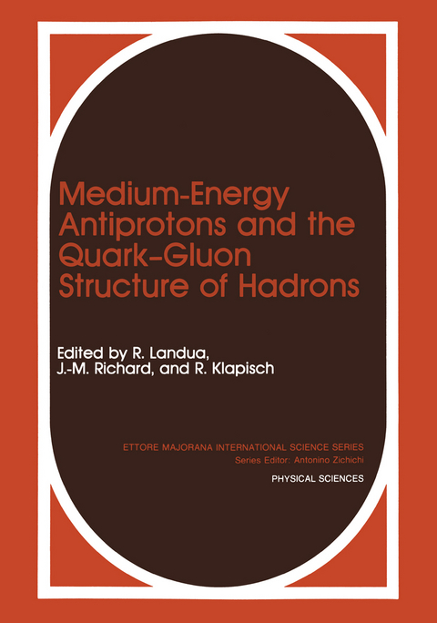 Medium-Energy Antiprotons and the Quark—Gluon Structure of Hadrons - 