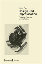 Design und Improvisation - Annika Frye