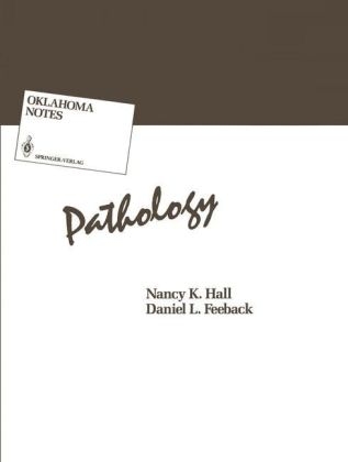 Pathology - Nancy K. Hall, Daniel L. Feeback