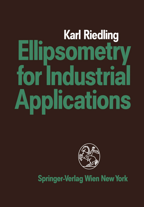 Ellipsometry for Industrial Applications - Karl Riedling
