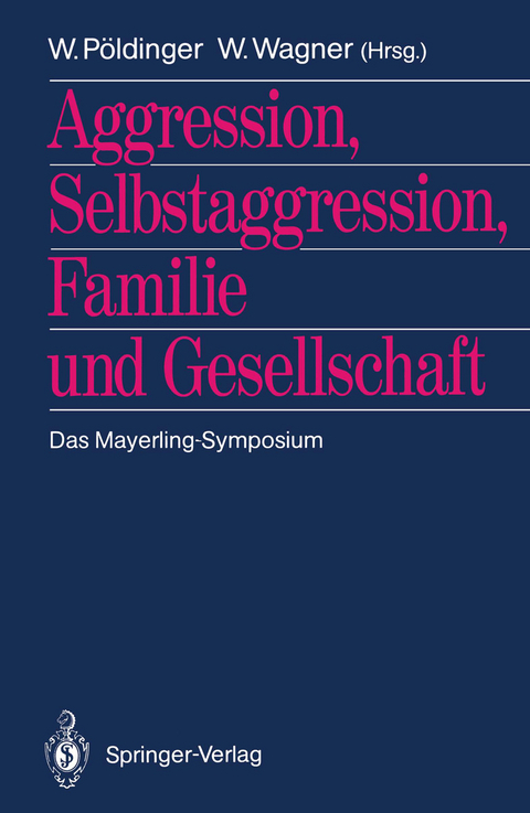 Aggression, Selbstaggression, Familie und Gesellschaft - 