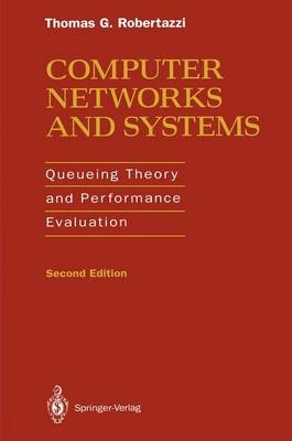 Computer Networks and Systems - Thomas G. Robertazzi