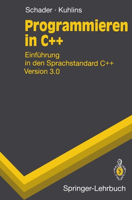 Programmieren in C++ - Martin Schader, Stefan Kuhlins